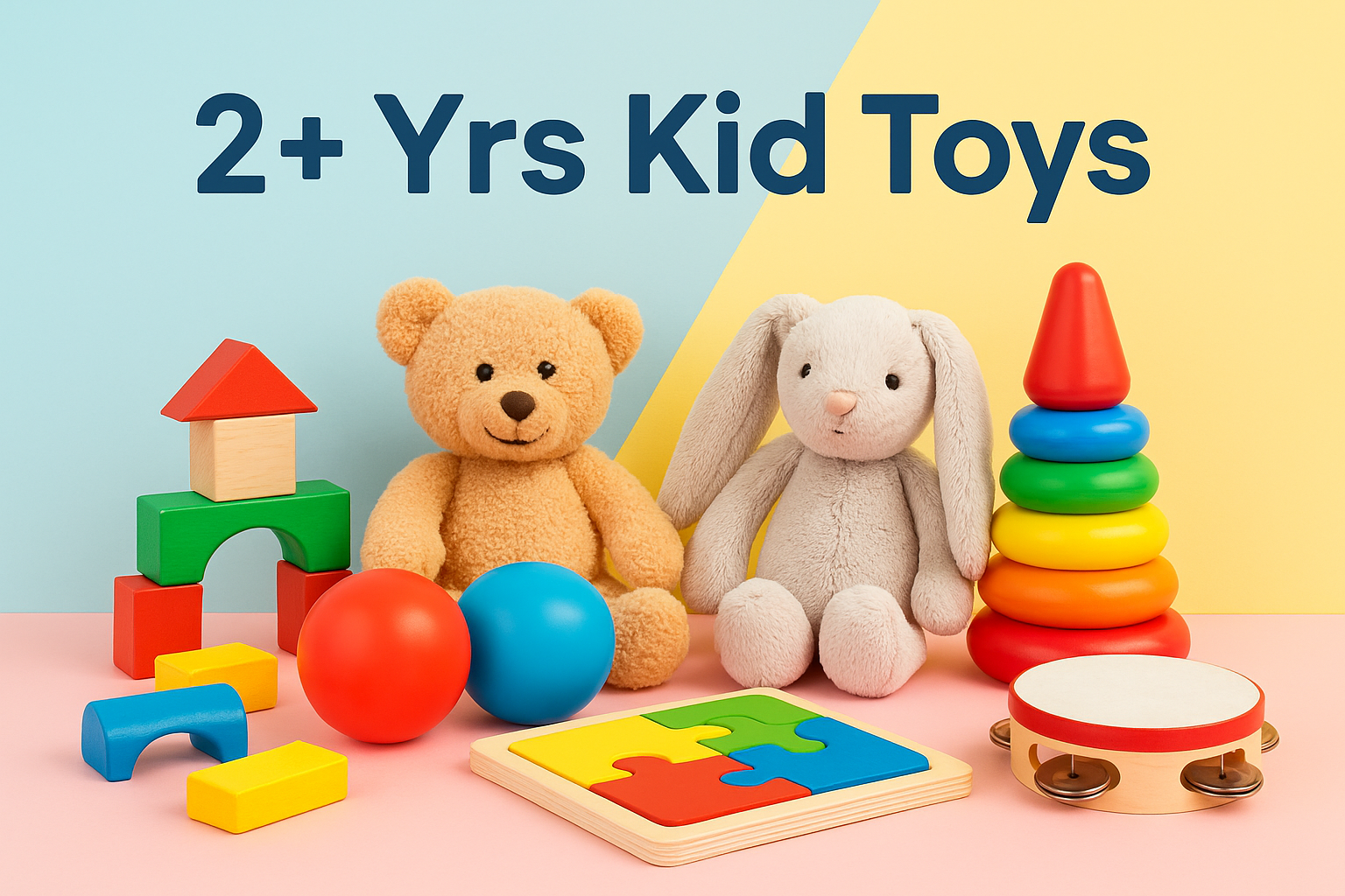 2+ Yrs Kid Toys